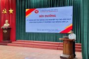 Tập huấn kỹ năng bổ trợ nâng cao nghiệp vụ cho đội ngũ lãnh đạo quản lý
